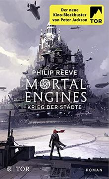 portada Mortal Engines - Krieg der Städte: Roman (in German)