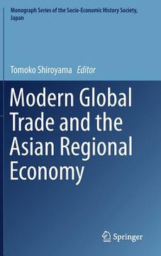 portada Modern Global Trade and the Asian Regional Economy (en Inglés)