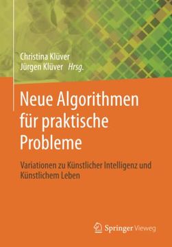portada Neue Algorithmen für Praktische Probleme: Variationen zu Künstlicher Intelligenz und Künstlichem Leben (en Alemán)