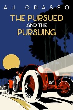 portada The Pursued and the Pursuing (en Inglés)