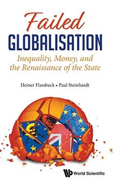 portada Failed Globalisation: Inequality, Money, and the Renaissance of the State (in English)