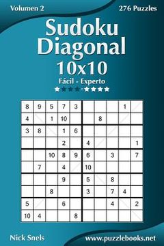 portada Sudoku Diagonal 10x10 - De Fácil a Experto - Volumen 2 - 276 Puzzles