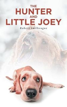 portada The Hunter and Little Joey (en Inglés)