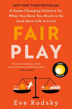 portada Fair Play: A Game-Changing Solution for When you Have too Much to do (And More Life to Live) (en Inglés)