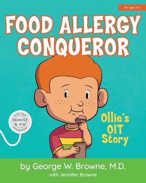 portada Food Allergy Conqueror: Ollie's OIT Story (en Inglés)