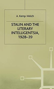portada Stalin and the Literary Intelligentsia, 1928-39 (en Inglés)