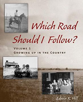 portada Which Road Should i Follow? Volume i: Growing up in the Country (en Inglés)