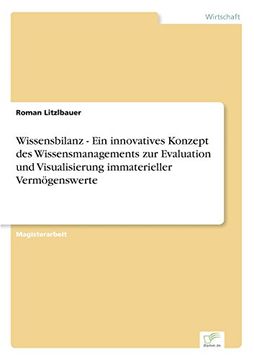 portada Wissensbilanz - Ein innovatives Konzept des Wissensmanagements zur Evaluation und Visualisierung immaterieller Vermögenswerte (German Edition)