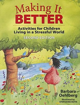 portada Making It Better: Activities for Children Living in a Stressful World