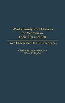 portada Work-Family Role Choices for Women in Their 20s and 30S: From College Plans to Life Experiences (en Inglés)