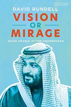 portada Vision or Mirage: Saudi Arabia at the Crossroads (in English)