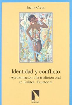 portada Identidad y Conflicto: Aproximación a la Tradición Oral en Guinea Ecuatorial (in Spanish)