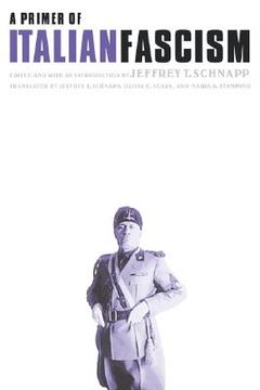 portada A Primer of Italian Fascism (Paperback) (en Inglés)