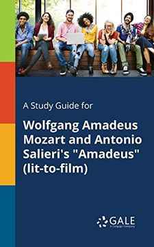 portada A Study Guide for Wolfgang Amadeus Mozart and Antonio Salieri's "Amadeus" (Lit-To-Film) 