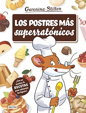 portada Los Postres Mï¿ ½S Superratï¿ ½Nicos (in Spanish)