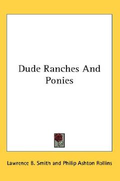 portada dude ranches and ponies (en Inglés)