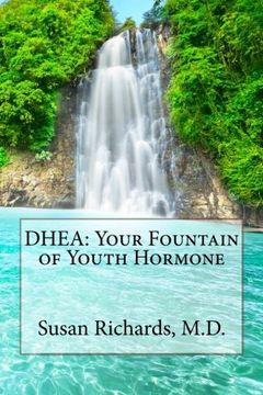 portada DHEA: Your Fountain of Youth Hormone (en Inglés)