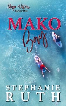 portada Mako Bay: A New Zealand friends to lovers romance. (en Inglés)