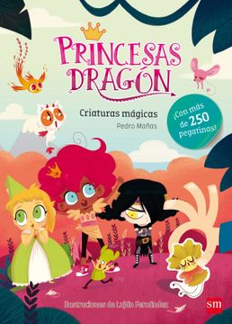 portada Princesas Dragon: Criaturas Magicas  (Pegatinas)