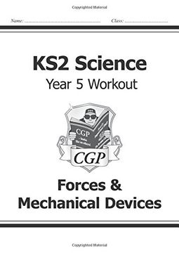 portada KS2 Science Year Five Workout: Forces & Mechanical Devices