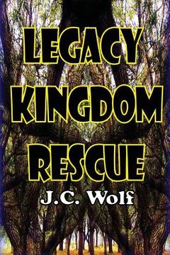 portada Legacy Kingdom Rescue (en Inglés)
