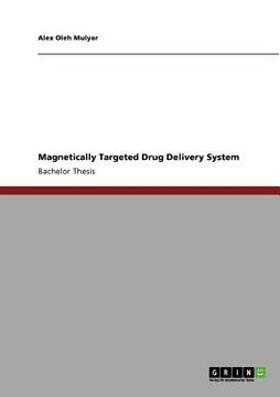 portada magnetically targeted drug delivery system (en Inglés)