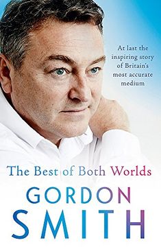 portada The Best of Both Worlds: The autobiography of the world's greatest living medium