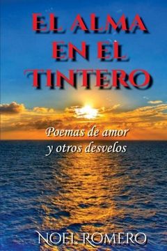 portada El alma en el tintero: Poemas de amor y otros desvelos (Spanish Edition)