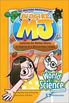 portada Intertidal Adventures of Biogirl Mj, The: Exploring Our Marine Shores in Search of a Mysterious Island (en Inglés)