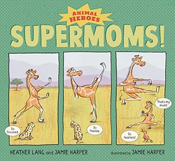 portada Supermoms! Animal Heroes 