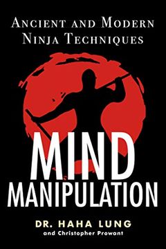 portada Mind Manipulation: Ancient and Modern Ninja Techniques (en Inglés)