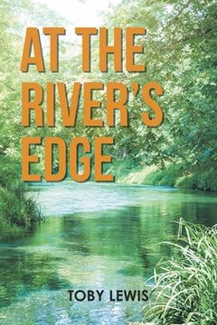 At the River's Edge (en Inglés)