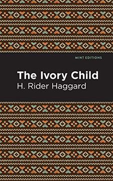 portada The Ivory Child (Mint Editions)