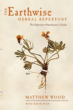 portada The Earthwise Herbal Repertory: The Definitive Practitioner's Guide 