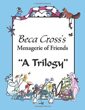portada Beca Cross's Menagerie of Friends: A Trilogy