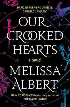 portada Our Crooked Hearts: A Novel (en Inglés)