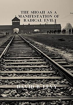 portada The Shoah as a Manifestation of Radical Evil (in English)