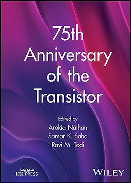 portada 75Th Anniversary of the Transistor (en Inglés)