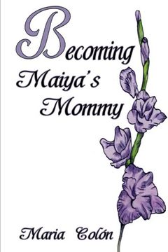 portada Becoming Maiya's Mommy