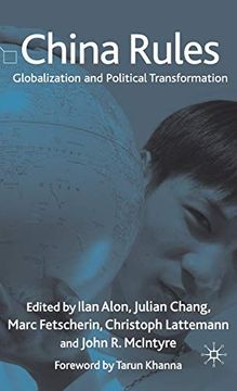 portada China Rules: Globalization and Political Transformation (in English)