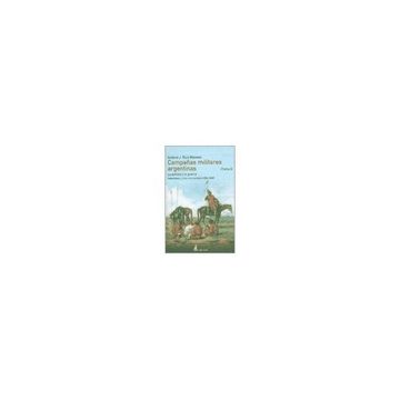 portada 3. Campañas Militares Argentinas. La Politica y la Guerra Rebeliones y Crisis Internacional ( 1854 - 1865 ) (in Spanish)