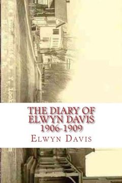portada The Diary of Elwyn Davis 1906-1909