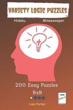 portada Variety Logic Puzzles - Hidoku, Minesweeper 200 Easy Puzzles 9x9 Book 21 (en Inglés)