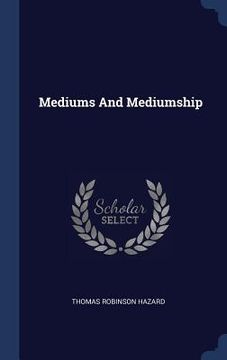 portada Mediums And Mediumship