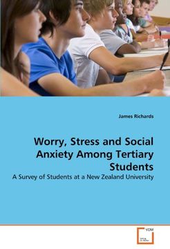 portada worry, stress and social anxiety among tertiary students (in English)