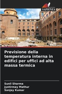 portada Previsione della temperatura interna in edifici per uffici ad alta massa termica (in Italian)