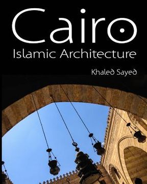 portada Cairo Islamic Architecture (en Inglés)
