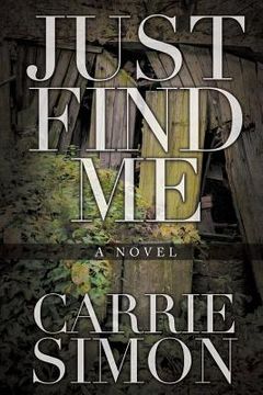 portada Just Find Me (A Novel) (in English)