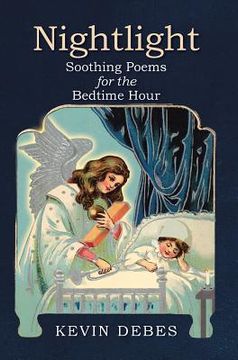 portada Nightlight: Soothing Poems for the Bedtime Hour (en Inglés)