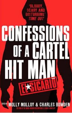 portada el sicario: confessions of a cartel hit man. edited by molly molloy and charles bowden